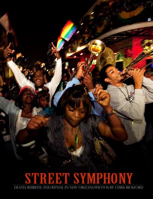Street Symphony: Death, Rebirth, and Ritual in New Orleans