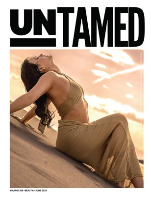 UNTAMED BEAUTY (Vol. 308 June 2026)