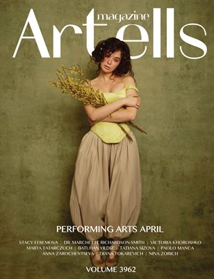 ARTELLS MAGAZINE - PERFORMING ARTS APRIL (Vol 3962)
