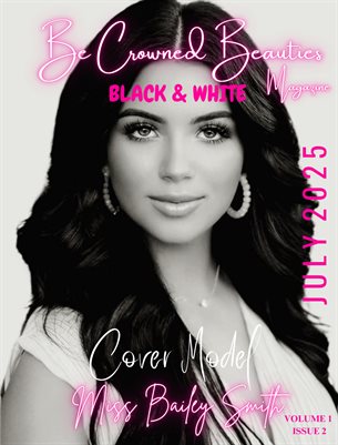 Be Crowned Beauties Black & White MAG Volume 1 Issue 2