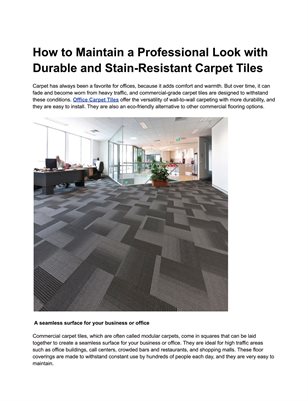 How to Maintain a Professional Look with Durable and Stain-Resistant Carpet Tiles