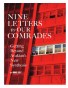 9 Letters to Our Comrades