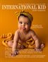 International Kid Model Magazine Issue #61, Babies & Toddlers Edition