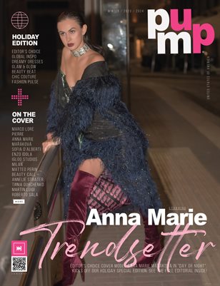 PUMP Magazine | The Holiday Edition | Dec. 2023 | Vol.1