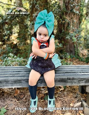 Brand Rep World Magazine Issue #234 Bloopers Edition III