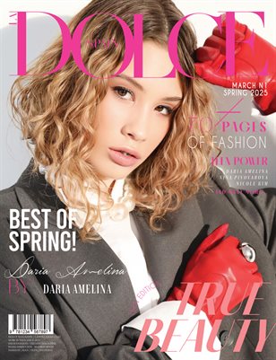 DOLCE Magazine | The March Teen Edition | Vol.1 | 2025