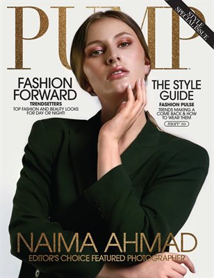 PUMP Magazine | The Ultimate Fashion and Beauty Edition | Vol.2 | April 2021