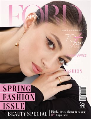 FORD Magazine | The June Fashion & Beauty Edition | Vol.8 | 2025