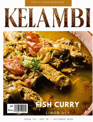 Kelambi Magazine Special Food & Cooking October Edition Vol 074