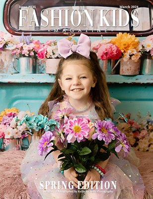 Fashion Kids Magazine | Issue #835 - Spring Edition