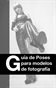 Guia de poses para modelos de Fotografía