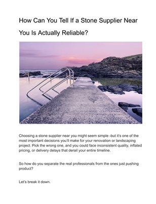 How Can You Tell If a Stone Supplier Near You Is Actually Reliable?