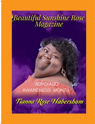Beautiful Sunshine Rose ADHD Awareness Issue