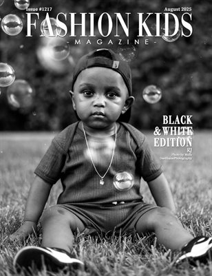 Fashion Kids Magazine | Issue #1217 - Black & White Edition