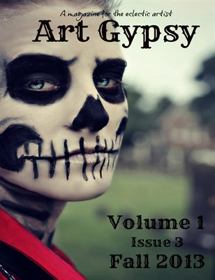 Art Gypsy Magazine Vol. 1 Iss. 3 Fall 2013