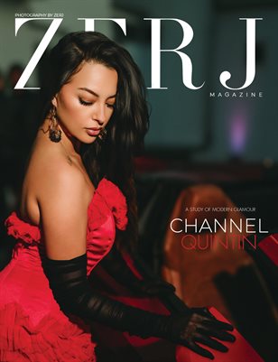 ZERJ Magazine featuring Channel Quintin (A Study of Modern Glamour)