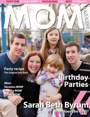 MOM Magazine, Feb/Mar 2013 Birthday Parties in Lane County