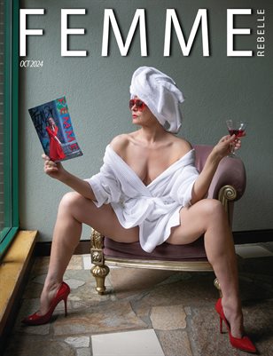 Femme Rebelle Magazine October 2024 ALLURE ISSUE - Michael Nash Cover