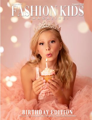 Fashion Kids Magazine | Issue #949 - Birthday Edition
