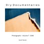 Dry Documentaries:  Photographs - Volume 7 (2018)
