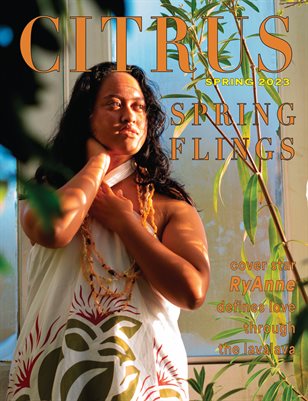 Citrus Magazine Issue III: RyAnne 
