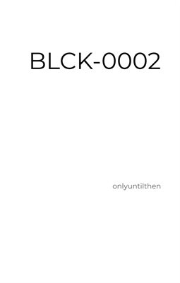 BLCK-0002