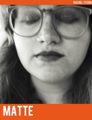 MATTE Magazine: Rachel Stern