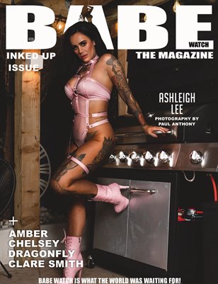 BABE WATCH PRESENTS INKED UP ISSUE 131 FT ASHLEIGH LEE