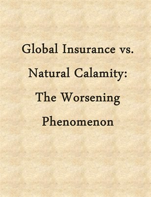Global Insurance vs. Natural Calamity: The Worsening Phenomenon