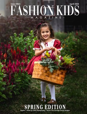 Fashion Kids Magazine | Issue #865 - Spring Edition