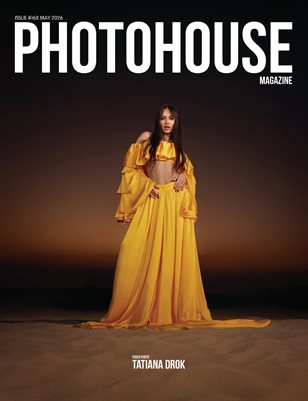 Photohouse Magazine - Issue #168 - Tatiana Drok