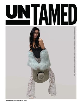 UNTAMED FASHION (Vol. 230 April 2026)