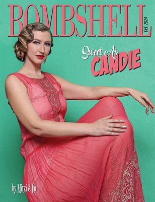 BOMBSHELL Magazine December 2024 REGULAR ISSUE - Sweet As Candie Cover