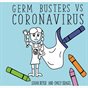 Germ Busters vs Coronavirus (9-10)