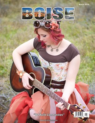 Boise Talent Magazine March 2016 Edition