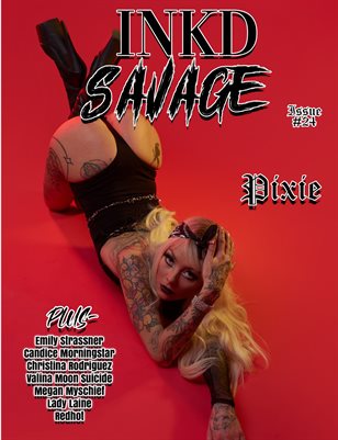 Inkd Savage Magazine Issue #24  - Pixie