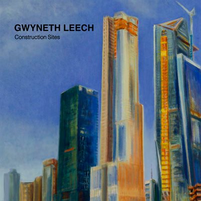 Gwyneth Leech Construction Sites