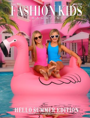 Fashion Kids Magazine | Issue #657 - Hello Summer Edition
