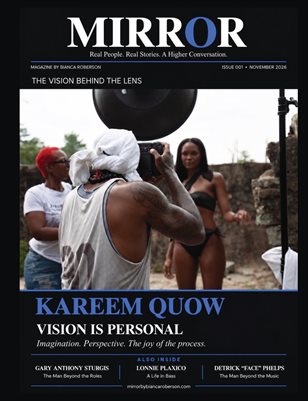 MIRROR Magazine - Issue 001 - Kareem Quow Cover Edition 