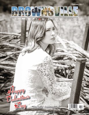 Brownsville Talent Magazine February 2017 Edition