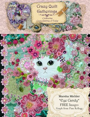 Crazy Quilt Gatherings Summer 2013 issue #10