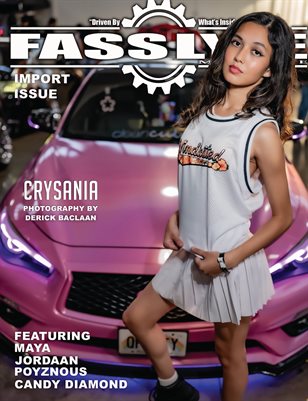 FASS LYFE PRESENTS IIMPORT ISSUE 70 FT CRYSANIA