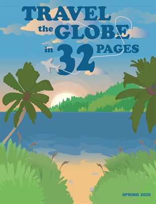 Travel the Globe in 32 Pages