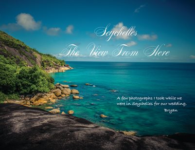 Seychelles - The View From Here