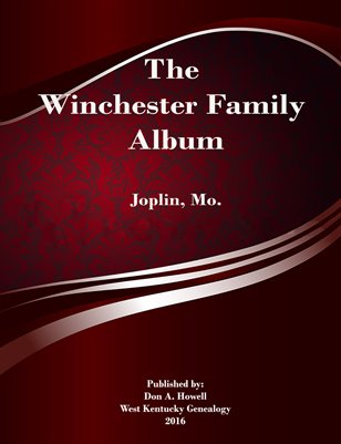 Winchester Family Album, Joplin, Missouri