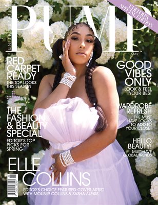 PUMP Magazine | Editor's Choice | Spring Fashion & Beauty | Vol.5 | May 2022