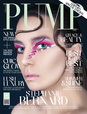 PUMP Magazine | The Quarterly Preview Issue | Editor's Choice | February 2023 | Vol.2