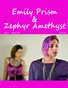 Emily & Zephyr