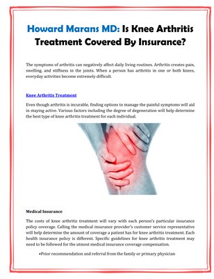 Howard Marans MD: Is Knee Arthritis Treatment Covered By Insurance?