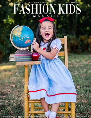 Fashion Kids Magazine | Issue #461 - Back to School Special